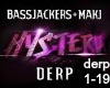 BassJackers: Derp Pt.1