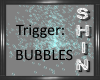 Trigger Bubbles