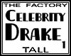 TF Drake Avatar 1 Tall