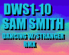Sam Smith - Dancing w/st