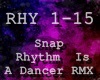 Rhythm Is A Dancer RMX