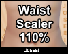Waist Scaler 110%