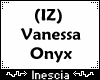 (IZ) Vanessa Onyx