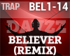 Trap - Believer