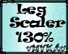 VM LEG SCALER 130%