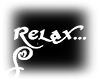=S= "Relax" Sign Neon Wh