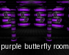 Purple butterfly room