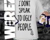 Ugly Shirt