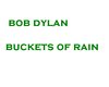 buckets of rain