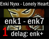 Enki Nyxx Lonely Heart 1