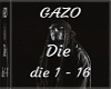 Gazo - Die