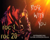 Rock with you