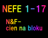 N&F- cien na bloku
