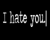 I Hate / Love You