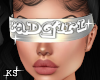 Bad Girl. Face Strap