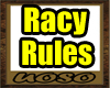 Racy Rules