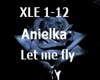 Anielka Let me fly
