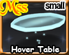 (MSS) Hover Table, SML