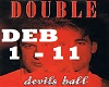 Double - Devils Ball