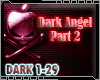 DJ| Dark Angel Pt.2
