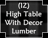High Table wDecor Lumber