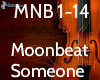 {R} Moonbeat Someone