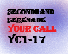 your call