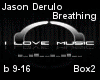 Jason D Breathing P2
