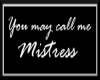 Call Me Mistress Sticker