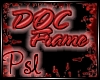 PSL Bloody DOC Frame