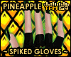 !T Pineapple Gloves
