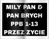 MILY PAN & PAN BRYCH