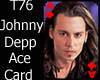 T76~J. Depp Ace Card