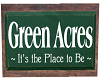 Green Acres Sign