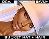 ! DRV bucket hat + hair