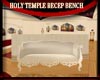 HOLY TEMPLE W R BENCH