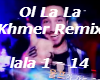 Ol La La Remix