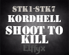 Kordhell - Shoot To Kill