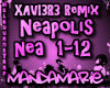 Neapolis XAVI3R3 Remix