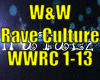 *W&W Rave Culture*