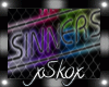 *SK*Sinner Neon Sign