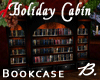 *B* Holiday Cabin Bookcs