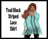 GBF~Teal/Blk Lace Shirt