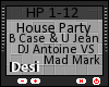 D| House Party