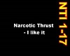 Narcotic Trust - I Like 