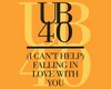 UB40 Falling In Love w U
