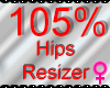 *M* Hips Resizer 105%