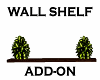 MAU/ PLANTS ADD-ON SHELF