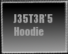 J35T3R'5 Hoodie