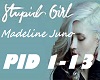 Stupid Girl Madeline